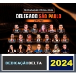 PREPARAÇÃO PROVA ORAL DELEGADO SÃO PAULO ( DEDICAÇÃO DELTA 2024) PC SP